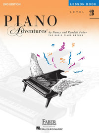 Piano Adventures - Lesson Book - Level 2b : Piano Adventures - Nancy Faber