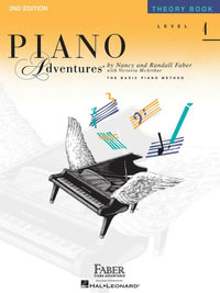 Piano Adventures - Theory Book - Level 4 : Level 4 - Theory Book - Nancy Faber