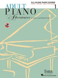 Adult Piano Adventures All-In-One Book 1 : Spiral Bound