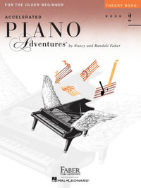 Accelerated Piano Adventures for the Older Beginner - Theory Book 2 : For the Older Beginner - Nancy Faber