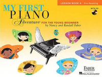 My First Piano Adventure Lesson Book A - Nancy Faber