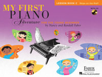 My First Piano Adventure - Lesson Book : My First Piano Adventure - Nancy Faber