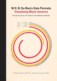 W. E. B. Du Bois's Data Portraits : Visualizing Black America - The W.E.B. Du Bois Center at the University of Massachusetts Amherst