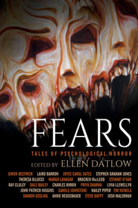 Fears : Tales of Psychological Horror - Ellen Datlow