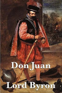 Don Juan - Lord George Gordon Byron