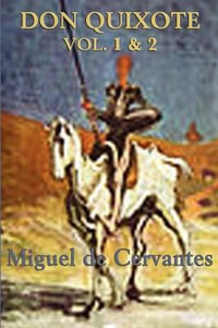 Don Quixote - Miguel de Cervantes Saavedra