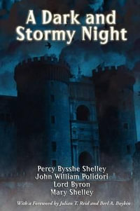 A Dark and Stormy Night - Mary Shelley