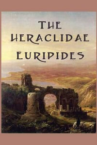 The Heraclidae - Euripides