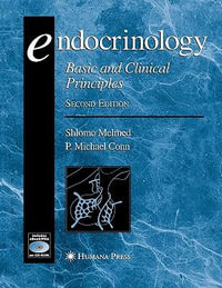 Endocrinology : Basic and Clinical Principles - Shlomo Melmed