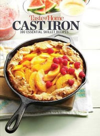 Taste of Home Cast Iron Mini Binder : 100 No-Fuss Dishes Sure to Sizzle! - Taste of Home