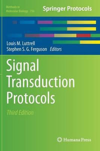 Signal Transduction Protocols : Methods in Molecular Biology - Louis M. Luttrell