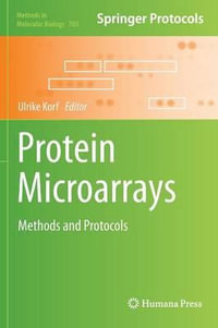 Protein Microarrays : Methods and Protocols - Ulrike Korf