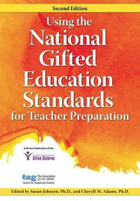 Using the National Gifted Education Standards for Teacher Preparation - National Assoc For Gifted Children