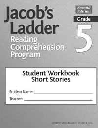 Jacob's Ladder Reading Comprehension Program : Grade 5, Student Workbooks, Short Stories (Set of 5) - Clg Of William And Mary/Ctr Gift Ed