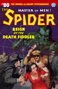 The Spider #20 : Reign of the Death Fiddler - Norvell W. Page