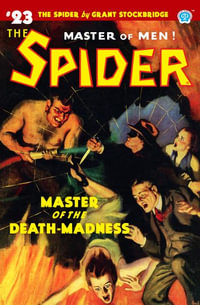 The Spider #23 : Master of the Death-Madness - Norvell W. Page