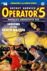 Operator 5 #16 : Legions of the Death Master - Frederick C Davis