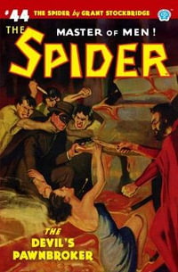 The Spider #44 : The Devil's Pawnbroker - Emile C. Tepperman