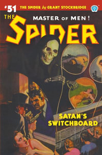 The Spider #51 : Satan's Switchboard - Grant Stockbridge