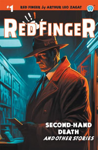 Red Finger #1 : Second-Hand Death - Arthur Leo Zagat