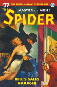 The Spider #77 : Hell's Sales Manager - Grant Stockbridge