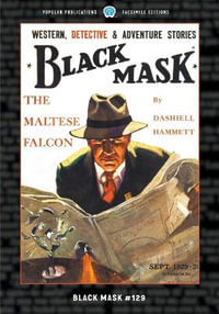 Black Mask #129 : Facsimile Edition - Dashiell Hammett