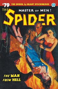 The Spider #79 : The Man From Hell - Grant Stockbridge