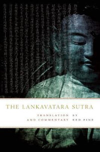 The Lankavatara Sutra : Translation and Commentary - Red Pine