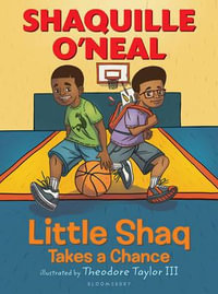 Little Shaq Takes a Chance : Little Shaq - Shaquille O'Neal