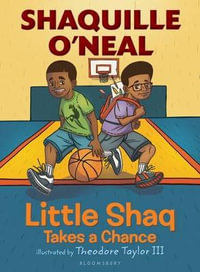 Little Shaq Takes a Chance : Little Shaq - Shaquille O'Neal