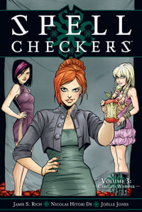 Spell Checkers Volume 3 : Careless Whisper - Jamie S. Rich