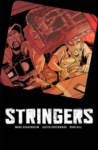 Stringers : Stringers - Marc Guggenhiem