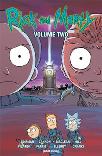 Rick and Morty Vol. 2 : Rick and Morty - Zac Gorman