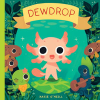 Dewdrop : Dewdrop - K. O'Neill