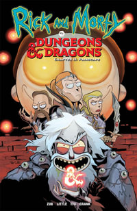 Rick and Morty vs. Dungeons & Dragons II : Painscape - Jim Zub