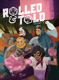 Rolled and Told Vol. 2 : Rolled & Told - MK Reed