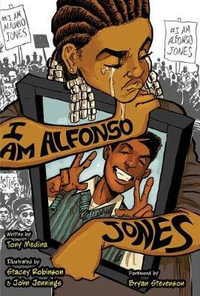 I Am Alfonso Jones : I Am Alfonso Jones - Tony Medina