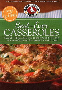 Best-Ever Casseroles : PB Everyday Cookbooks - Gooseberry Patch