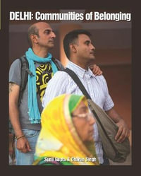 Delhi : Communities of Belonging - Sunil Gupta