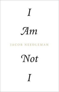 I Am Not I - Jacob Needleman