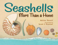 Seashells : More Than a Home - Melissa Stewart