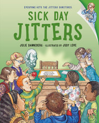 Sick Day Jitters : The Jitters Series - JULIE DANNEBERG