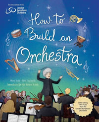 How to Build an Orchestra : London Symphony Orchestra - Mary Auld