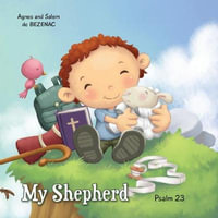 My Shepherd : Psalm 23 - Agnes De Bezenac