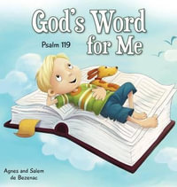 God's Word for Me : Psalm 119 - Agnes De Bezenac