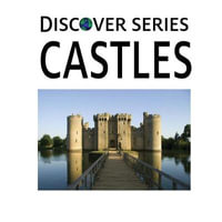 Castles : Discover - Xist Publishing