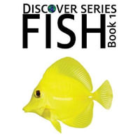 Fish : Discover - Xist Publishing