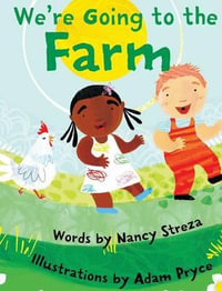 We're Going to the Farm - Nancy Streza