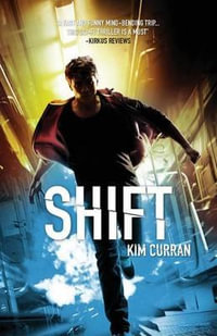 Shift : Shifter - Kim Curran