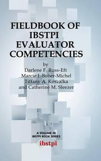 Fieldbook of ibstpi Evaluator Competencies : The ibstpi Book Series - Darlene F. Russ-Eft